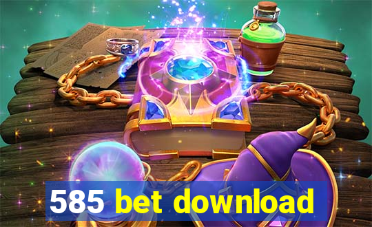 585 bet download